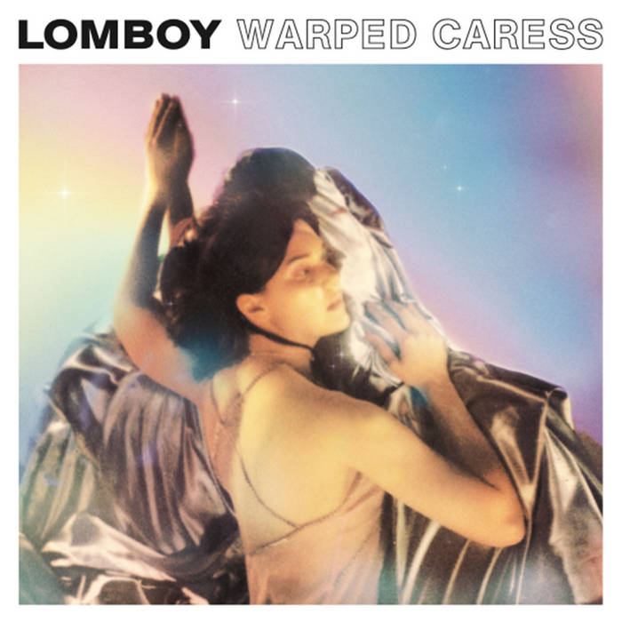Warped Caress - Lomboy (Vinyle)